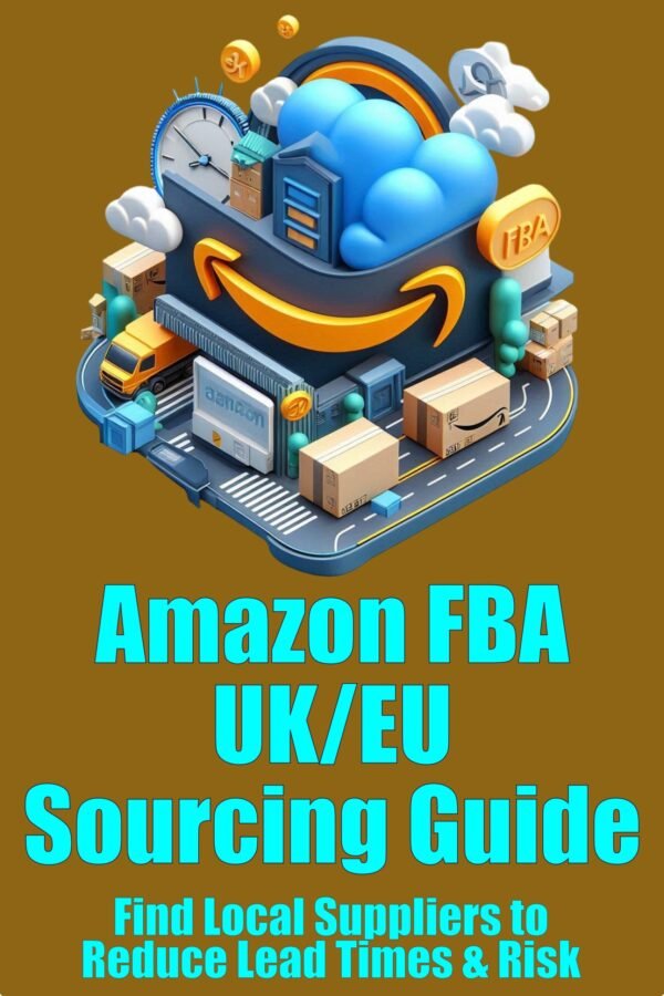 Amazon FBA UK EU Sourcing Guide