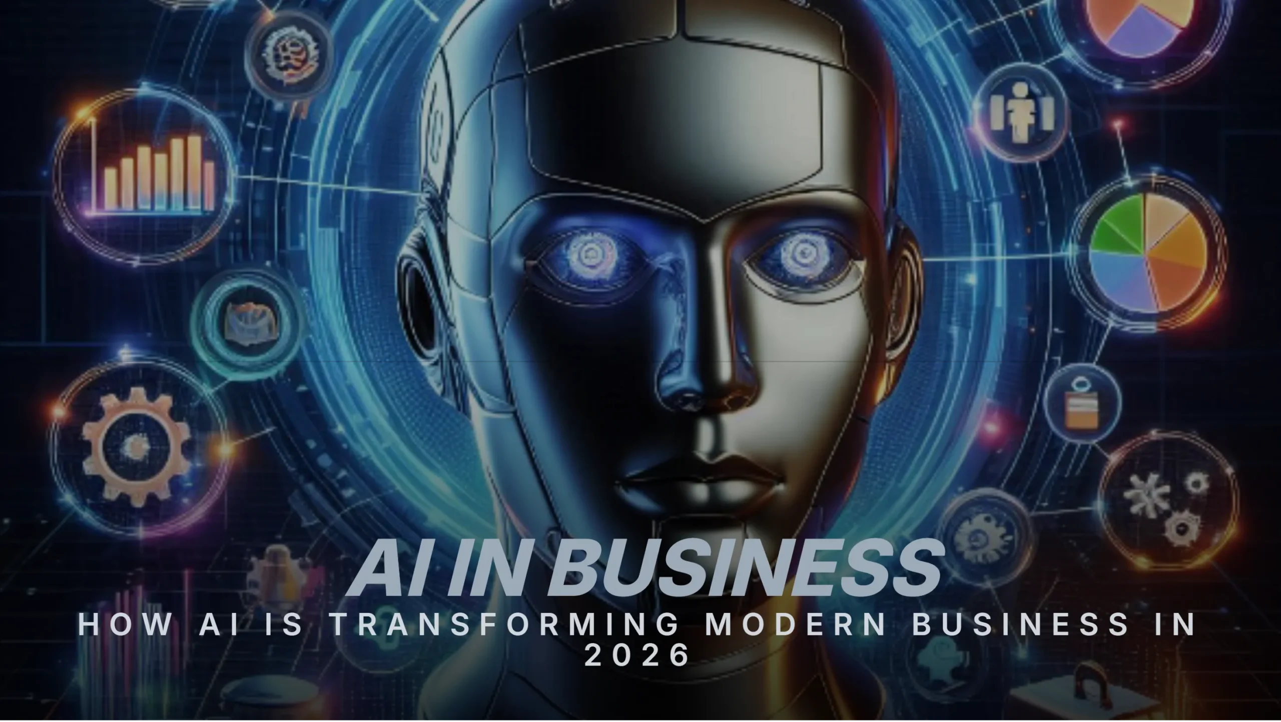 How AI Is Transforming Modern Business in 2026