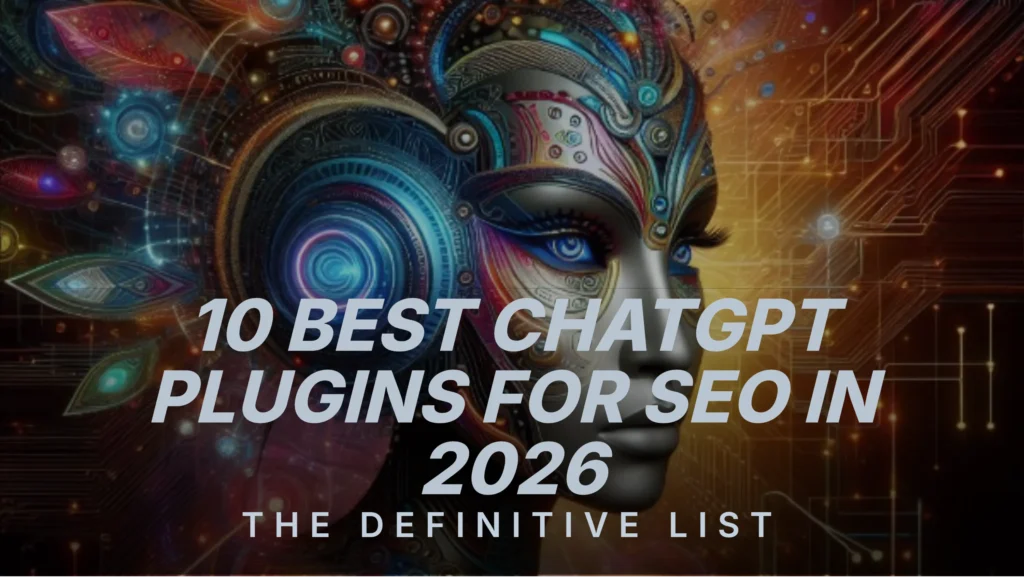 10-best-chatgpt-plugins-for-seo-in-2026