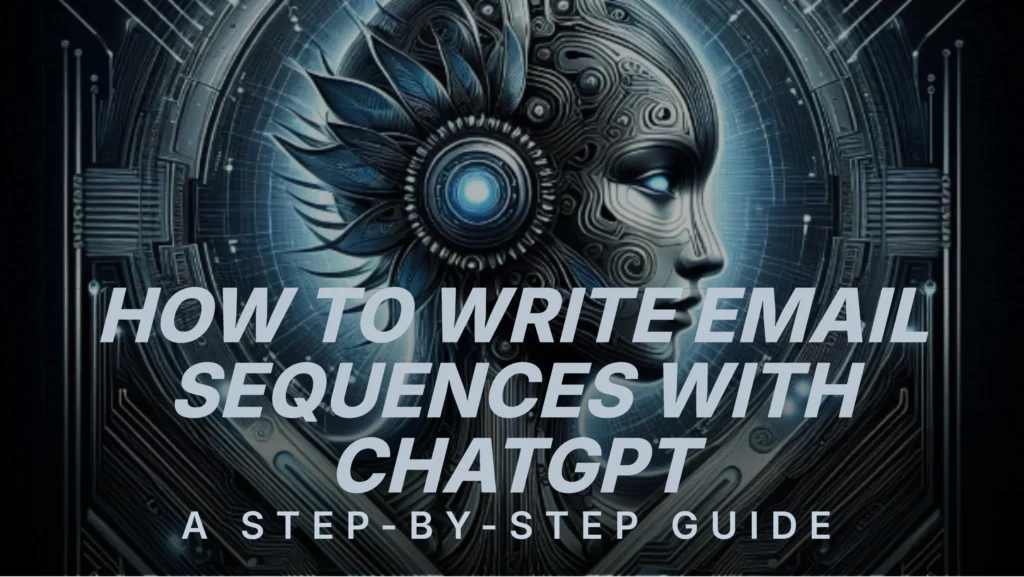 how-to-write-email-sequences-with-chatgpt
