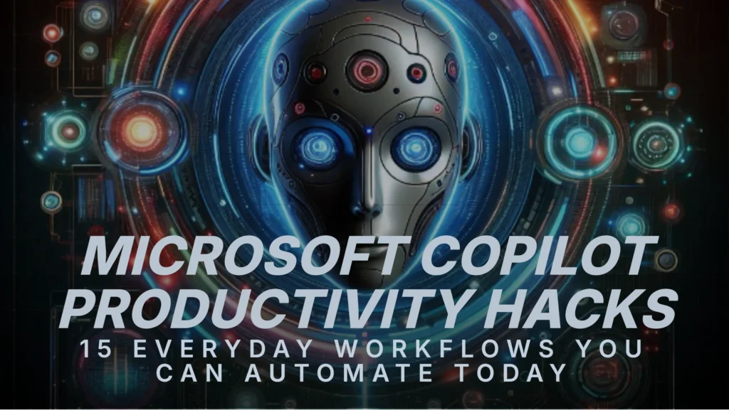 microsoft-copilot-productivity-hacks