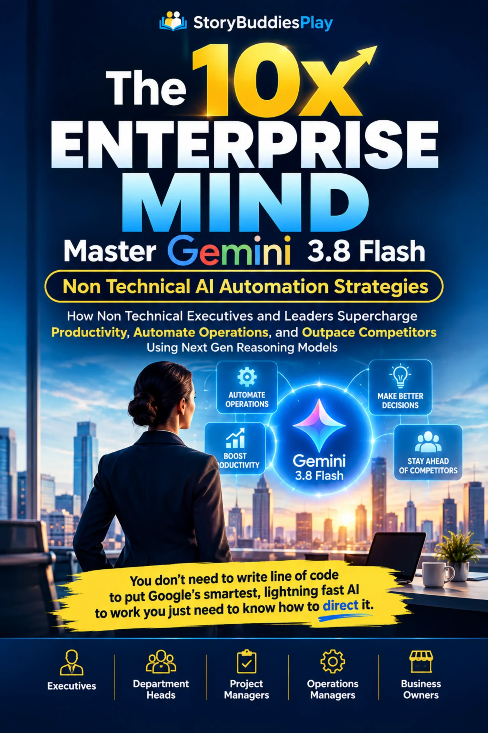 The 10x Enterprise Mind Orchestrating Autonomous Workflows with Gemini 3.8 Flash ebook cover