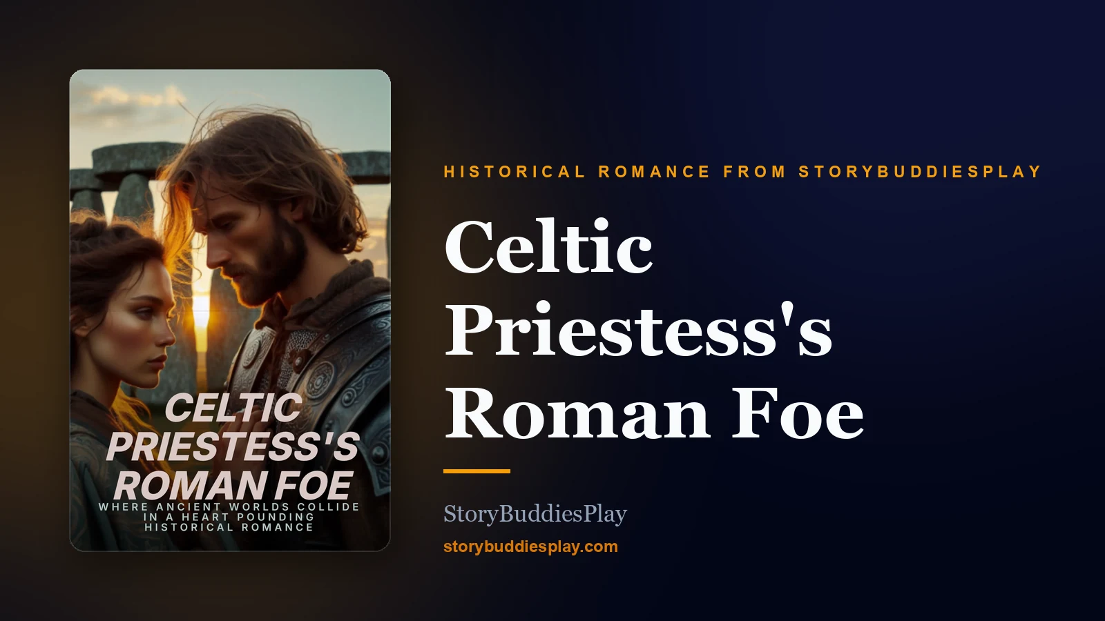 Celtic Priestess's Roman Foe — A Historical Romance from StoryBuddiesPlay cover