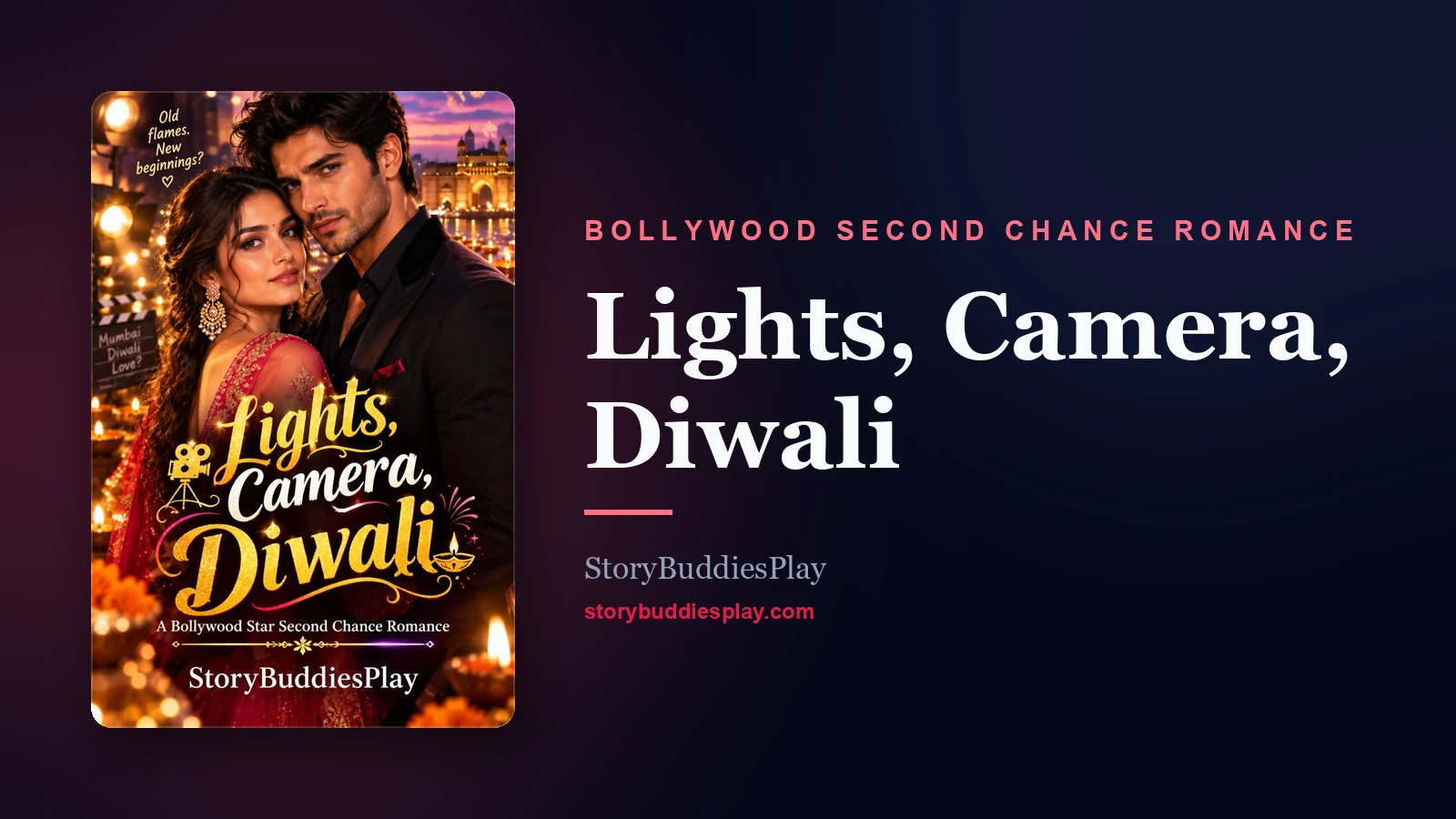 Lights, Camera, Diwali — A Bollywood Second Chance Romance cover