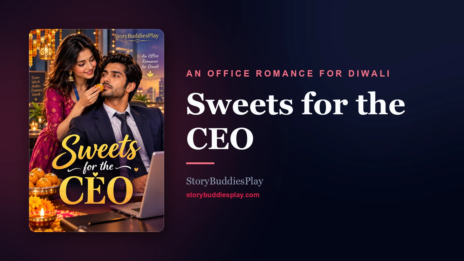 Sweets for the CEO — An Office Romance for Diwali cover