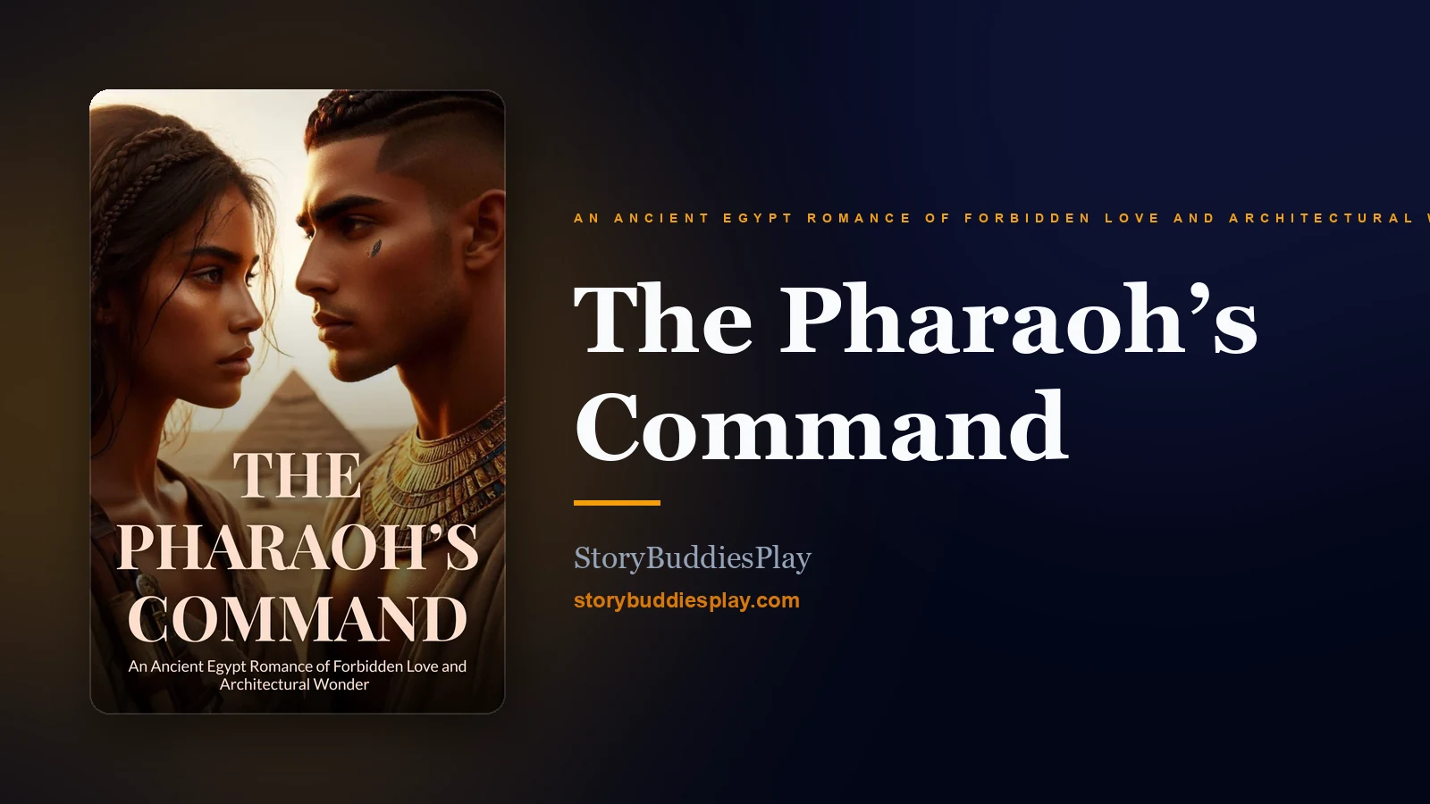 The Pharaoh’s Command — An Ancient Egypt Romance of Forbidden Love and Architectural Wonder cover